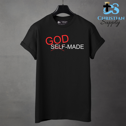 God-Made Not Self-Made Apparel - Christian Supply