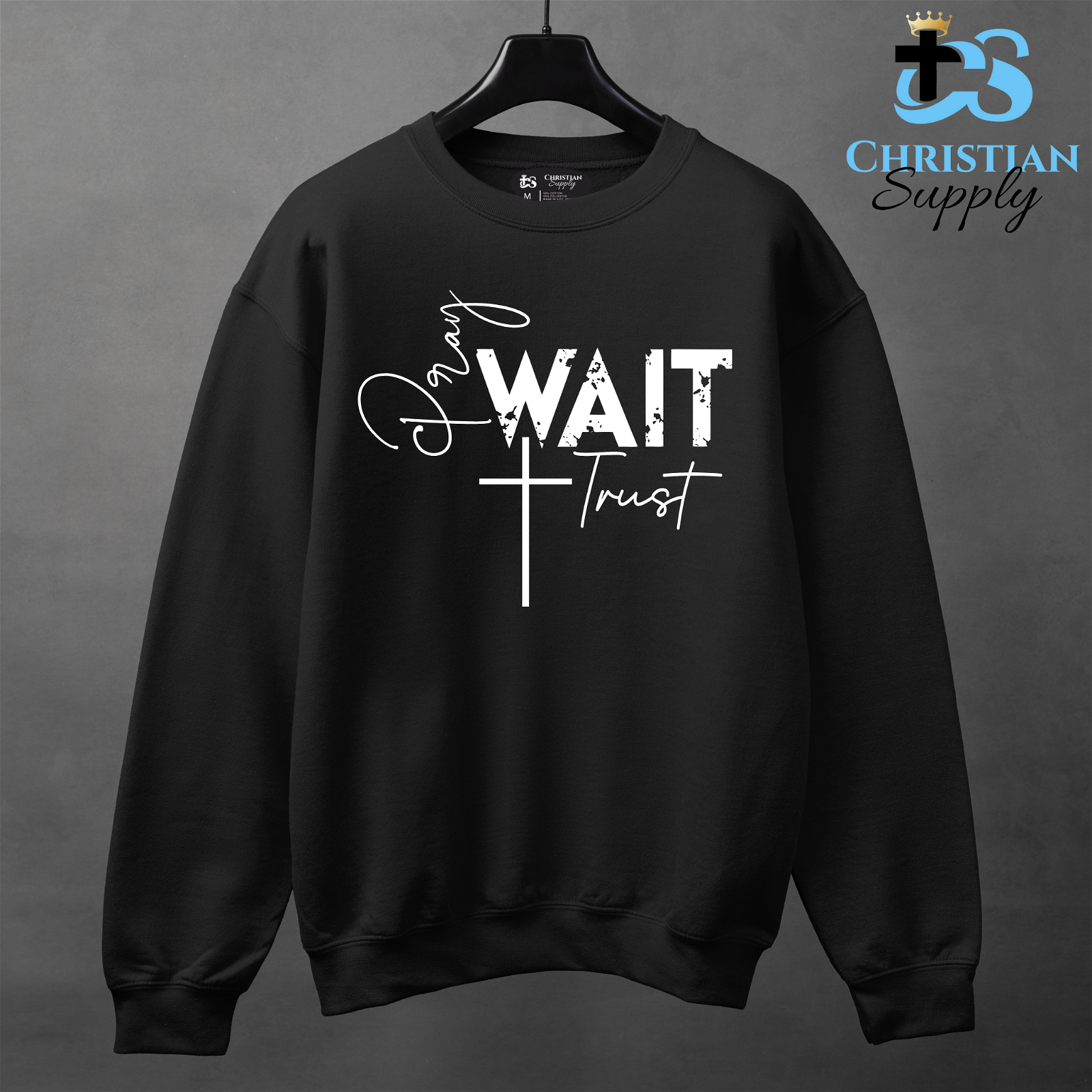 Pray Wait Trust Apparel - Christian Supply