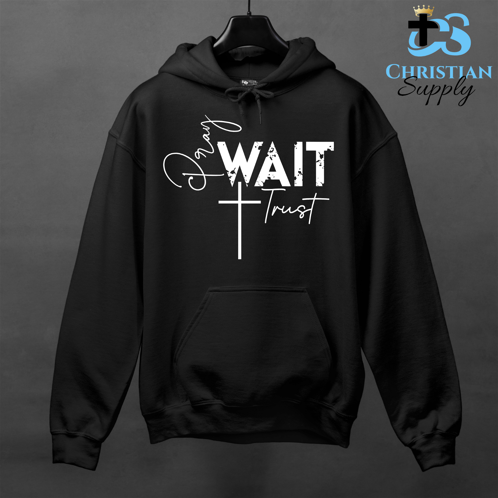 Pray Wait Trust Apparel - Christian Supply