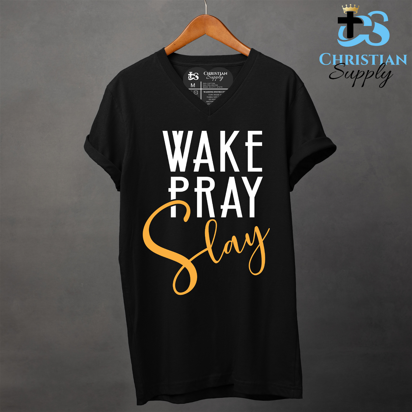 Wake Pray Slay Apparel - Christian Supply