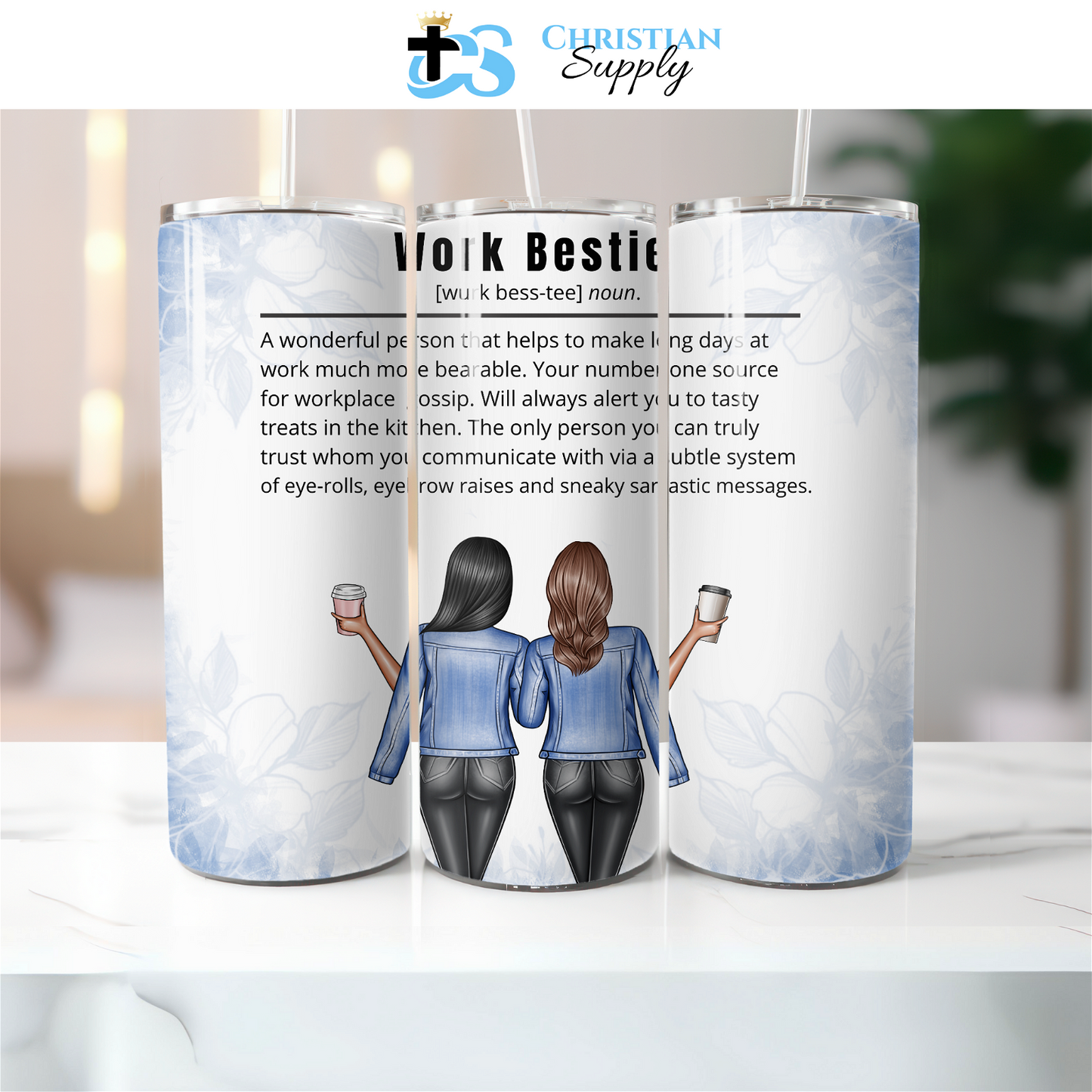 Work Bestie Tumbler - Christian Supply