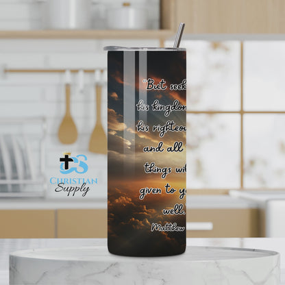 Seek First the Kingdom of Righteousness Sunset Tumbler