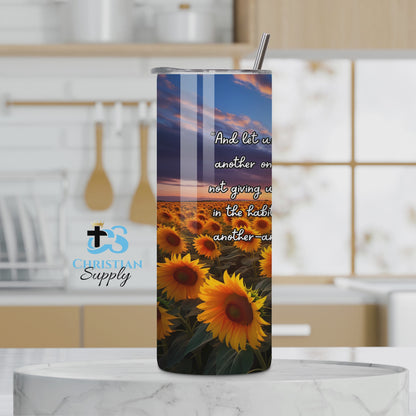 Spur One Another Toward Love and Good Deeds Sunflowers Tumbler